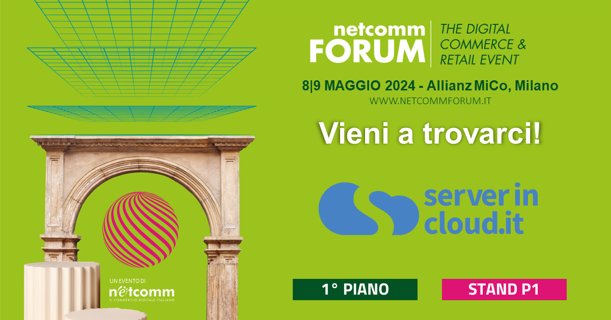 Le soluzioni IT e Cloud di Planetel al Netcomm Forum 2024 con il brand Serverincloud.it